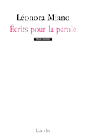 Écrits pour la parole [ancienne édition]